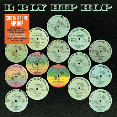 Various Artists - South Bronx Hip Hop: B Boy Hip Hop (180g 2LP)