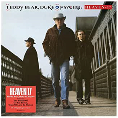 Heaven 17 - Teddy Bear, Duke And Psycho (Ltd. Ed)(180G)(Grey Vinyl)(LP)