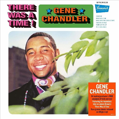 Gene Chandler - There Was A Time (180G)(LP)