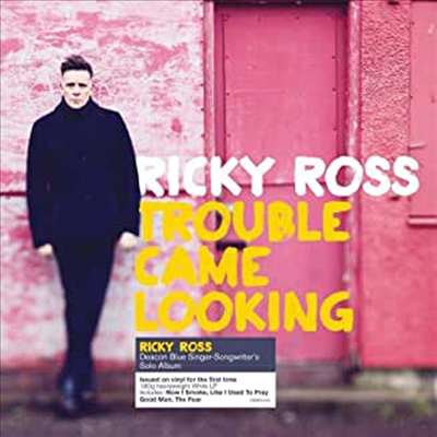 Ricky Ross - Trouble Came Looking (Ltd. Ed)(180G)(White Vinyl)(LP)