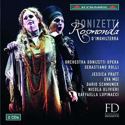 도니체티: 영국의 로스몬다 (Donizetti: Rosmonda d&#39;Inghilterra) (2CD) - Jessica Pratt