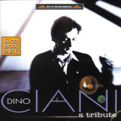 디노 치아니에게의 헌정 (Dino Ciani a Tribute) (6CD) - Dino Ciani