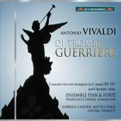 비발디: 트럼펫이 있는 아리아 &amp; 두 대의 트럼펫 협주곡 (Vivaldi: Di trombe guerriere)(CD) - Francesco Fanna