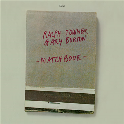 Ralph Towner &amp; Gary Burton - Matchbook (Touchstone Series)(CD)