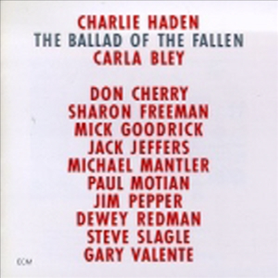 Charlie Haden - The Ballad Of The Fallen (CD)