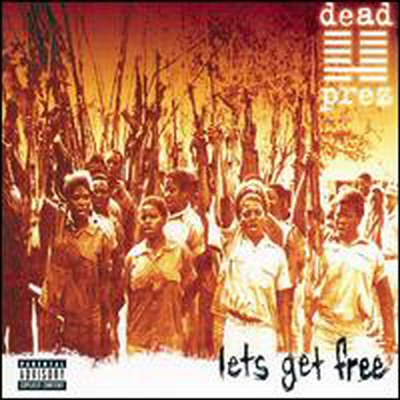 Dead Prez - Lets Get Free (CD)