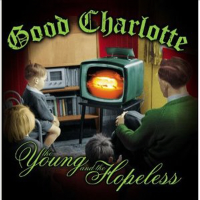 Good Charlotte - The Young &amp; The Hopeless (CD)