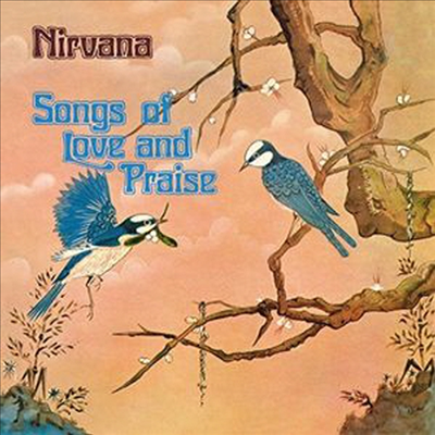 Nirvana (UK) - Songs Of Love &amp; Praise (Remastered &amp; Expanded Edition)(CD)