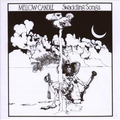 Mellow Candle - Swaddling Songs (Remastered)(CD)