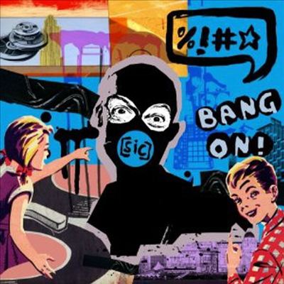 Bang On! - (Sic) (Digipack)(CD)