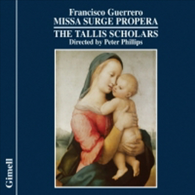 Guerrero : Missa Surge propera (SACD Hybrid) - The Tallis Scholars