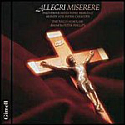 알레그리 : 미제레레, 팔레스트리나 : 교황 마르첼리 (Allegri : Miserere, Palestrina : Missa Papae Marcelli)(CD) - Peter Phillips