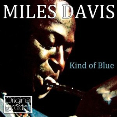 Miles Davis - Kind Of Blue (CD)