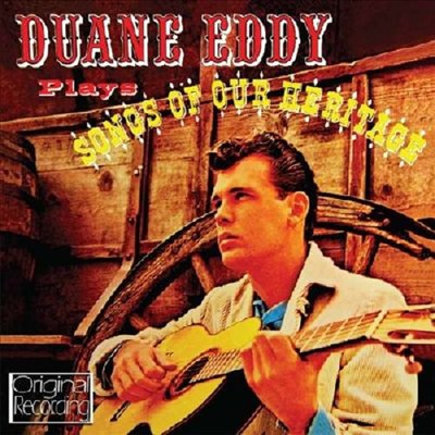 Duane Eddy - Plays Songs Of Our Heritage (CD)