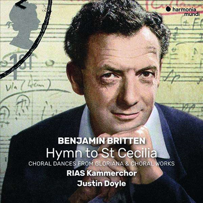 성 세실리아 찬가 - 브리튼: 합창 작품집 (Hymn to St Cecilia - Britten: Choral Works)(CD) - Justin Doyle