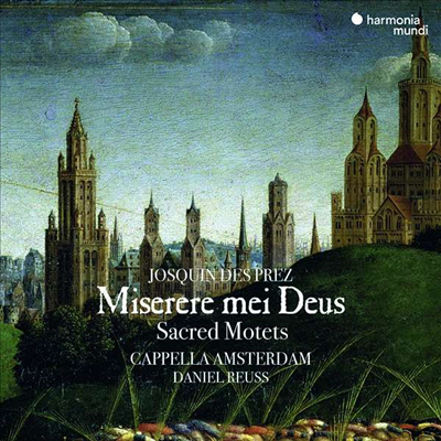 죠스캥 데프레: 참회의 노래 (Josquin Desprez: Miserere mei Deus)(CD) - Daniel Reuss