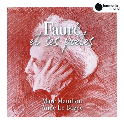 포레: 가곡집 (Faure et ses Poetes)(CD) - Marc Mauillon