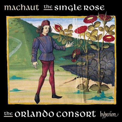 기욤 더 마쇼 - 더 싱글 로즈 (Guillaume de Machaut - The Single Rose)(CD) - Orlando Consort