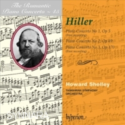 낭만주의 피아노 협주곡 45집 - 페르디난트 힐러 : 피아노 협주곡 1-3번 (CD) - Howard Shelley