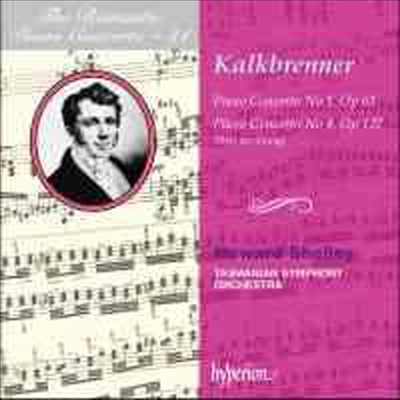 낭만주의 피아노 협주곡 시리즈 41집 - 프리드리히 칼크브레너 : 피아노 협주곡 1 & 4번 (Kalkbrenner : Piano Concerto No.1 & 4)(CD) - Howard Shelley