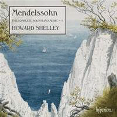 멘델스존: 피아노 독주 작품 1집 (Mendelssohn: The Complete Solo Piano Music, Vol. 1)(CD) - Howard Shelley