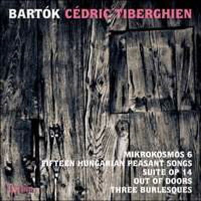 바르톡: 미크로코스코프 6권 (Bartok: Mikrokosmos Book 6)(CD) - Cedric Tiberghien