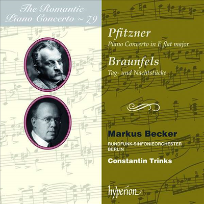 브라운펠스 &amp; 피츠너: 피아노 협주곡 (Braunfels &amp; Pfitzner: Piano Concertos)(CD) - Markus Becker