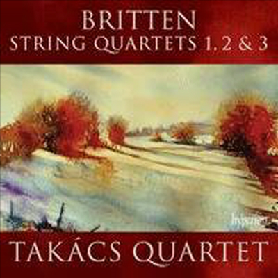 브리튼: 현악 사중주 1번, 2번 &amp; 3번 (Britten: String Quartets Nos. 1, 2 &amp; 3)(CD) - Takacs Quartet
