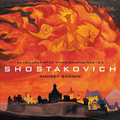 쇼스타코비치: 24개의 전주곡과 피아노 소나타 (Shostakovich: 24 Preludes &amp; Piano Sonatas)(CD) - Andrey Gugnin