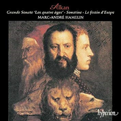 알캉 : 그랜드 소나타, 소나티네 (Alkan : Grande Sonate &#39;Les Quatre Ages&#39;Op.33, Sonatine Op.61)(CD) - Marc-Andre Hamelin