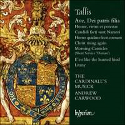 탈리스: 아름답도다 아버지 하나님의 고귀한 딸 (Tallis: Ave, Dei patris filia)(CD) - Andrew Carwood
