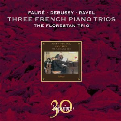 포레, 드뷔시, 라벨: 피아노 삼중주 (Faure, Debussy, Ravel: Piano Trios)(CD) - Florestan Trio