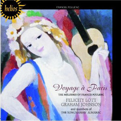 폴랑: 가곡집 (Poulenc: Melodies; Voyage a Paris)(CD) - Felicity Lott