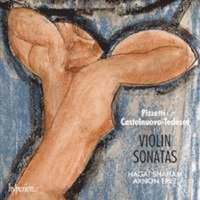 피체티 & 카스텔노오보-테데스코: 바이올린과 피아노를 위한 작품집 (Pizzetti & Castelnuovo-Tedesco: Violin & Piano Works)(CD) - Hagai Shaham