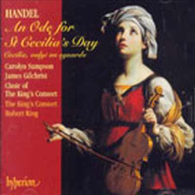 헨델 : 성 세실리아 축일 성가 (Handel : An Ode For St Cecilia`s Day)(CD) - King's Consort