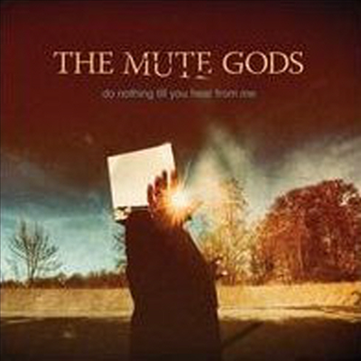 Mute Gods - Do Nothing Till You Hear From Me (CD)