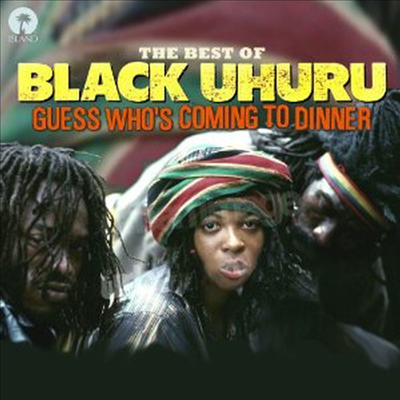 Black Uhuru - Guess Who&#39;s Coming to Dinner-the Best of Black Uhuru (CD)