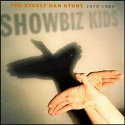 Steely Dan - Showbiz Kids: The Steely Dan Story 1972-1980 (2CD)