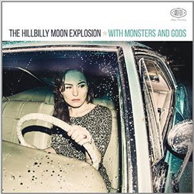 Hillbilly Moon Explosion - With Monsters & Gods (CD)