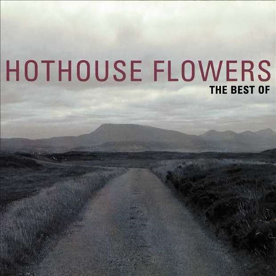 Hothouse Flowers - The Best Of (CD)