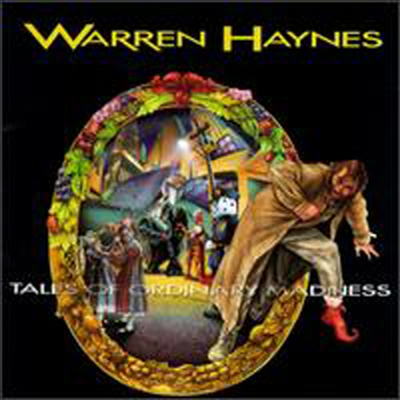 Warren Haynes - Tales of Ordinary Madness (CD)