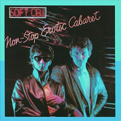 Soft Cell - Non-Stop Erotic Cabaret (Ltd. Ed)(180G)(LP)