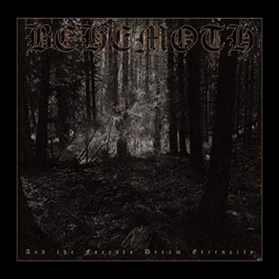 Behemoth - And The Forests Dream Eternally (Vinyl)(2LP)