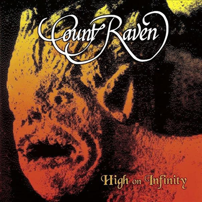 Count Raven - High On Infinity (Remastered)(Gatefold Cover)(180G)(2LP)