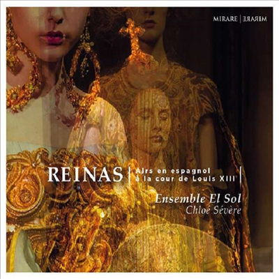 루이 13세 궁정의 스페인 가곡 (Reinas - Airs en espagnol a la cour de Louis XIII)(CD) - Dagmar Saskova