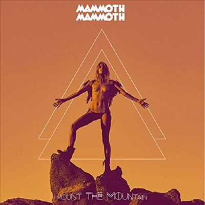 Mammoth Mammoth - Mount The Mountain (CD)