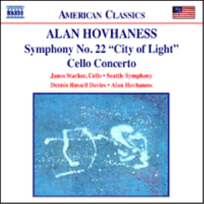 American Classcis - 호바네스 : 교향곡 22번, 첼로 협주곡 (Hovhaness : Symphony No.22, Cello Concerto)(CD) - Alan Hovhaness