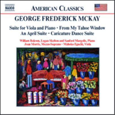 American Classics - 멕케이 : 비올라와 피아노를 위한 모음곡, 타호 호(湖)의 창 (George Frederick McKay : Suite for Viola and Piano, My Tahoe Window, An April Suite)(CD) - William Bolcom