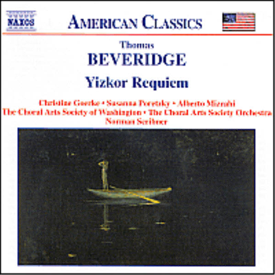 Ameriscan Classics - 비버리지 : 이즈코르 레퀴엠 (Beveridge : Yizkor Requiem)(CD) - Neville Marriner