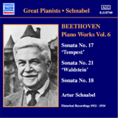 Great Pianists - 베토벤 : 피아노 작품 6집, (소나타 17-18번, 21번) (Beethoven : Piano Works Vol.6, (Nos.17-18, No.21)(CD) - Artur Schnabel